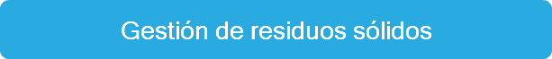  Gestión de residuos sólidos